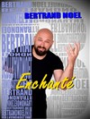Bertrand Noël dans Enchanté - Le Lieu