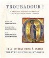 Troubadour - Théâtre de l'Ile Saint-Louis Paul Rey