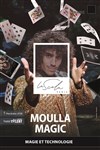 Moulla dans Magic - La Scala Paris - Grande Salle