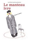 Le manteau ivre - Centre Mandapa
