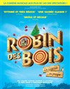 Robin des bois, la légende... ou presque ! - Théâtre de Ménilmontant - Salle Guy Rétoré