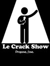 Le Crack Show - Café Comédie Pigalle