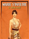 Marie s'infiltre dans Le show inouï - Théâtre l'Inox