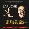 Lapuche dans Eclats de Vers - Théâtre de l'Embellie