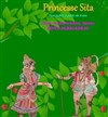 Princesse Sita - Théâtre Darius Milhaud