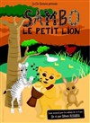 Sambo le petit lion - Théâtre Le Petit Manoir