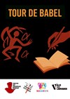 La tour de Babel - Au Chapeau Rouge