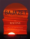 Bajazet - Théâtre du Nord Ouest