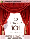 13 à Table - Théâtre du Chemin Vert