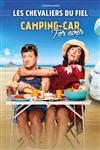 Les Chevaliers du Fiel dans Camping Car For Ever - Le Paris - salle 1