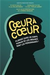 Coeur à coeur - Le Zygo Comédie