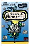 La pépinière de Pierre Arditi - La Pépinière Théâtre