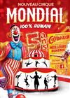 Cirque Mondial 100% Humain - Chapiteau du Cirque Mondial