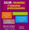 Salon de la Formation et de l'Evolution professionnelle de Paris - Paris Expo-Porte de Versailles - Hall 2.1