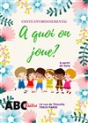 A quoi on joue ? - ABC Théâtre