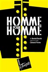 Homme pour homme - Théâtre de la Tempête - Cartoucherie