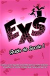Exs, guide de survie - Café-Théâtre Le Triomphe