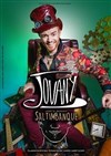 Jovany dans Jovany e(s)t le dernier des Saltimbanques - Café théâtre de la Fontaine d'Argent
