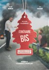 Itinéraire bis - Comédie La Rochelle