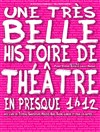 Une très belle histoire de théâtre en presque 1h12 ! - Pelousse Paradise