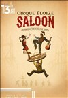 Le Cirque Eloize dans Saloon - Théâtre Le 13ème Art - Grande salle