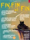 Fin, fin et fin - Théâtre Lepic