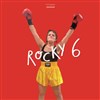Rocky 6 - Théâtre El Duende