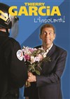 Thierry Garcia dans Insolent ! - Café-Théâtre de la Poste
