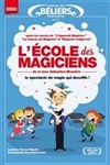 L'école des magiciens - Théâtre des Béliers Parisiens