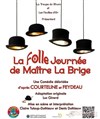 La folle journée de Maître La Brige - Auditorium de Saint Paul de Vence