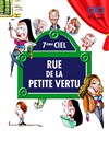 Rue de la petite vertu - La Nouvelle comédie