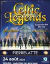 Celtic Legends - Théâtre du Rocher