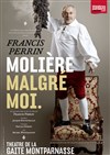 Molière malgré moi - Gaité Montparnasse