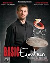 Damien Jayat dans Basic Einstein - L'Art Dû