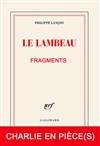 Le Lambeau, Charlie en pièce(s) - Carré Rondelet Théâtre
