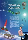 Voyage au Pôle Nord - L'Archange Théâtre