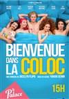 Bienvenue dans la coloc - Théâtre le Palace - Salle 1