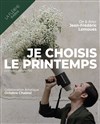 Affiche de Jean-Frédéric Lemoues dans Je choisis le printemps