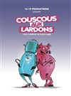 Couscous aux lardons - Salle des Concerts 