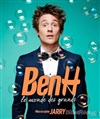 BenH dans Le monde des grands - Famace Théâtre