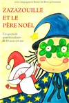 Zazazouille et le Père Noël - A La Folie Théâtre - Petite Salle