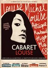 Cabaret Louise - Théâtre de la Méditerranée - Espace Comédia