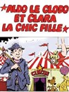 Aldo le clodo et Clara la chic fille - Théâtre Comédie Gallien