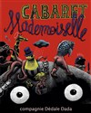 Cabaret Mademoiselle - Théâtre La Croisée des Chemins - Salle Paris-Belleville