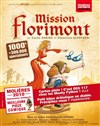 Mission Florimont - Comédie de Paris