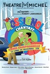 Un Rossignol Chantait - Théâtre Michel