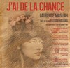 J'ai de la chance - Le Magasin