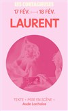Les contagieuses : Laurent - La Reine Blanche