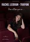 Rachel Legrain-Trapani dans Pas si miss que ça - L'Angelus Comedy Club 