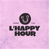 L'Happy Hour Comedy Club - Le bon broc